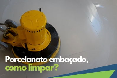 como-limpar-porcelanato-embacado