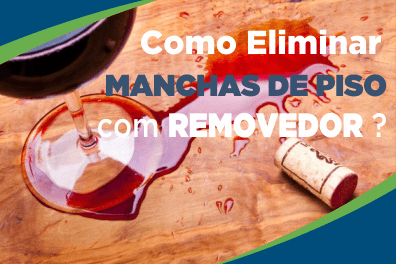 como-tirar-manchas-de-piso-com-removedor