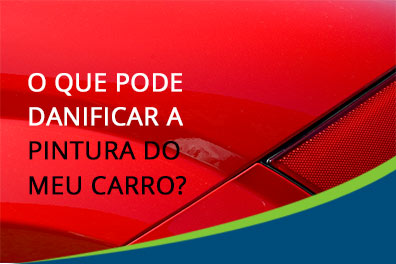 o-que-pode-danificar-a-pintura-do-meu-carro